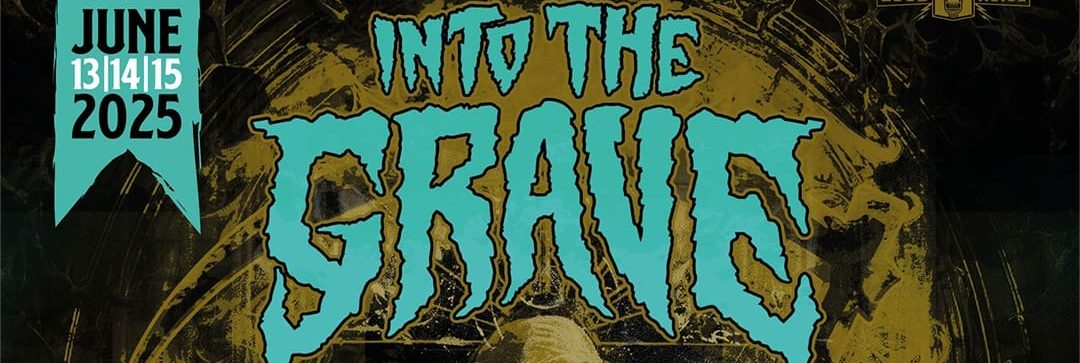 Into the Grave 2025