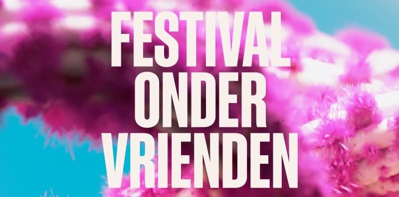 Festival Onder Vrienden 2024