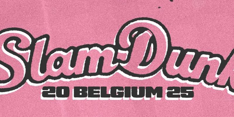 Slam Dunk 2025 Belgium